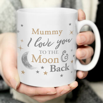 Personalised To The Moon And Back… Mug, 4 of 5