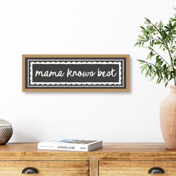 Mama Knows Best Framed Print, 3 of 6