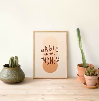 'Magic In The Madness' Empowering Art Print, 2 of 4