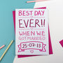 Personalised Best Day Ever Anniversary Card, thumbnail 1 of 2