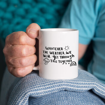 'We Will Get Through This Together' Mug, 2 of 7