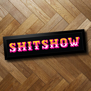'Shitshow' Circus Style Rude Funny Framed Print, 5 of 8