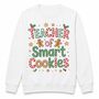 Teacher Of Smart Cookies Christmas Jumper, thumbnail 6 of 6