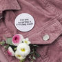 'I'm Not Wearing A F*!%Ing Sash' Hen Party Badge, thumbnail 1 of 1