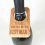Personalised Will You Be My Best Man Bottle Label, thumbnail 6 of 10