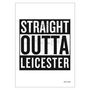 Personalised 'Straight Outta Compton' Hometown Print, thumbnail 4 of 9
