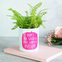 Mum's The Word Cactus Plant Pot, thumbnail 1 of 5