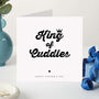 King Of Cuddles Father’s Day Card Cute Daddy Card Minimalist Design, thumbnail 1 of 4