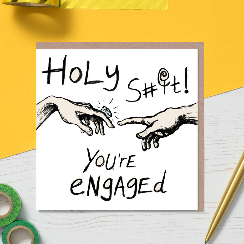 Holy S#!T! You're Engaged Card By cardinky | notonthehighstreet.com