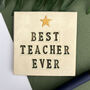 Best Teacher Ever Coaster, thumbnail 10 of 11