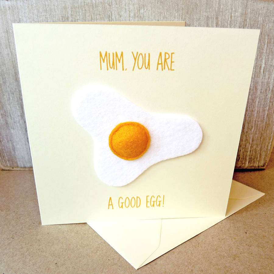 Handmade Mum You Are A Good Egg Birthday Card By Be Good Darcey 