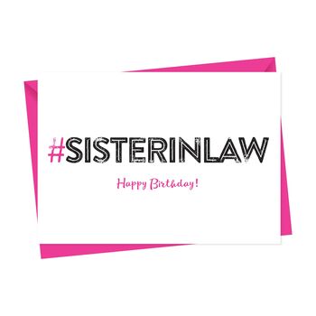 Hashtag Sister In Law Birthday Card, 4 of 4