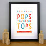 'Pops You're The Tops' Personalised Print, thumbnail 2 of 7