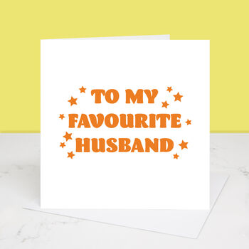 My Favourite Husband Valentine's Day Card, 2 of 3