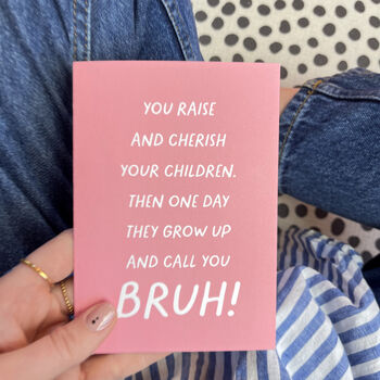 Funny Bruh Birthday Wordy Card For Mum Or Dad, 5 of 6