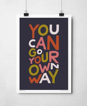 You Can Go Your Own Way Print, 6 of 9