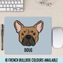 French Bulldog Mouse Mat, thumbnail 1 of 4