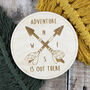 Adventure Is Out There Wooden Plaque, thumbnail 1 of 3