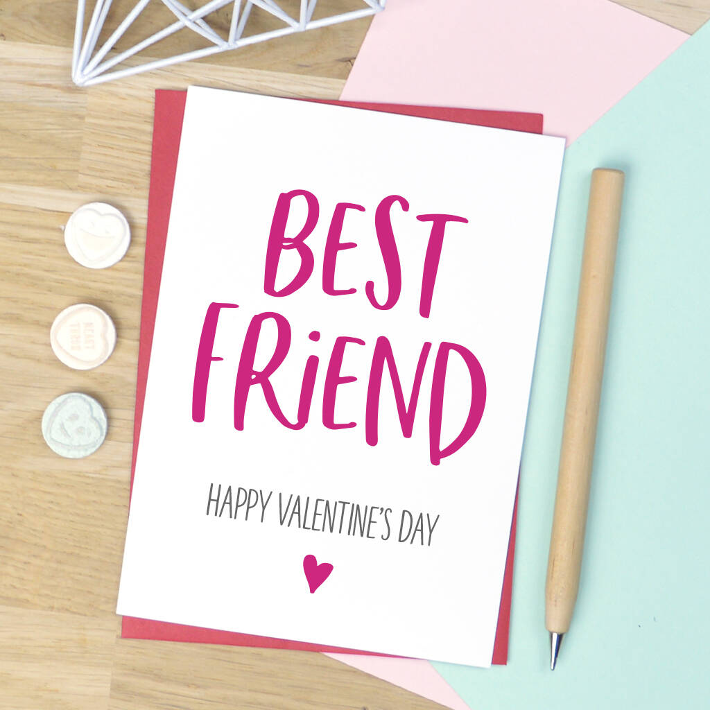 Best Friend Valentine s Day Card By Pink And Turquoise 