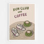 Run Club And Coffee Print, thumbnail 8 of 9