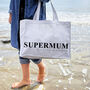 Supermum Personalised Oversized Shopping And Beach Bag, thumbnail 2 of 6