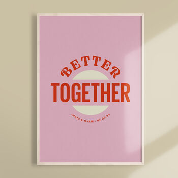 Personalised 'Better Together' Modern Wedding Print, 3 of 3