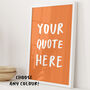 Personalised Wall Art Quote Print, thumbnail 1 of 6