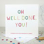 Congrats 'Oh Well Done, You!' Congratulations Card, thumbnail 2 of 4