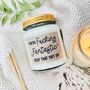 You're Fucking Fantastic Scented Soy Candle, thumbnail 1 of 8