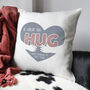 Personalised A Great Big Hug Cushion, thumbnail 2 of 5