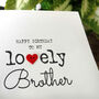 Personalised Birthday Card For Special Brother, Handmade Card, thumbnail 2 of 4