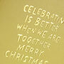 '…Better When We're Together…' Christmas Card, thumbnail 2 of 2