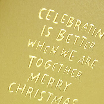 '…Better When We're Together…' Christmas Card, 2 of 2