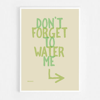 Don't Forget To Water The Plants Print, 5 of 5