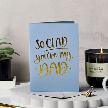 So Glad Foil Embossed Father's Day Card, 2 of 3