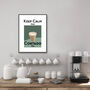 Keep Calm And Cortado On Coffee Wall Art, thumbnail 2 of 3