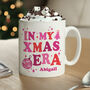 Personalised In My Christmas Era Mug, thumbnail 3 of 4