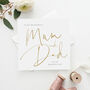 Modern Mock Gold Mum And Dad Wedding Card, thumbnail 1 of 3