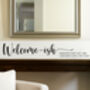 Personalised Wooden Plaque Family Sign Welcome Ish, thumbnail 5 of 6
