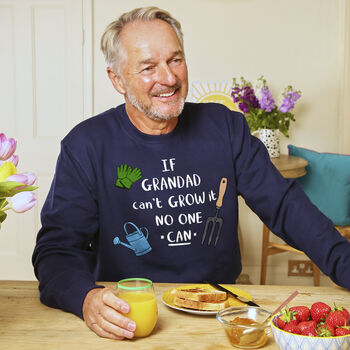 If Grandad Can't Grow It No One Can Sweatshirt, 3 of 8