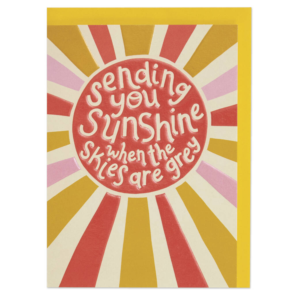 'Sending You Sunshine When The Skies Are Grey' Card, 1 of 2