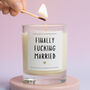 Wedding Gift For Couples, Finally Married Candle, thumbnail 1 of 6