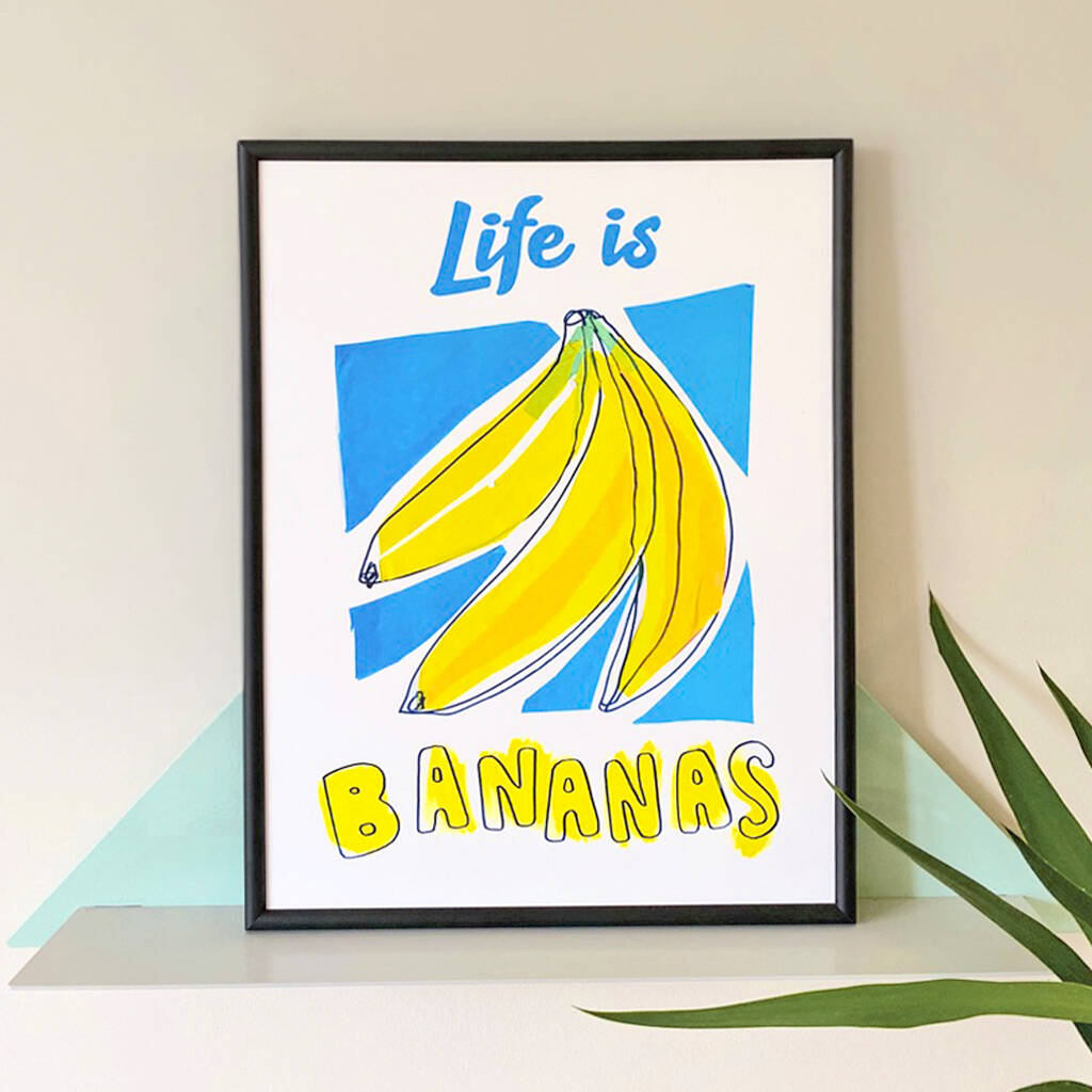 'Life Is Bananas' Vibrant Giclee Print, 1 of 4