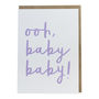 'Ooh, Baby Baby!' New Baby Card, thumbnail 3 of 3