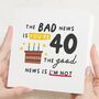 Personalised Funny 40th Birthday Card For Him Or Her, thumbnail 1 of 7