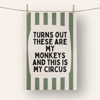 Turns Out These Are My Monkeys | Tea Towel, 3 of 4