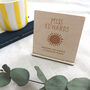 Personalised 'Making the world sunnier' Desk Sign, thumbnail 1 of 2