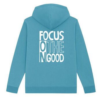 Focus On The Good Hoodie, 6 of 12