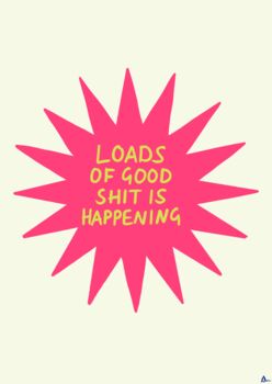 Good Shit | Motivational Art Print, 3 of 3