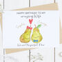 Personalised Perfect Pear Wife Birthday Card, thumbnail 2 of 2